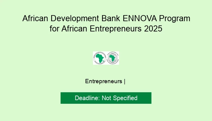 African Development Bank ENNOVA Program for African Entrepreneurs 2025