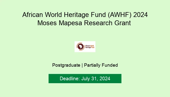 African World Heritage Fund (AWHF) 2024 Moses Mapesa Research Grant