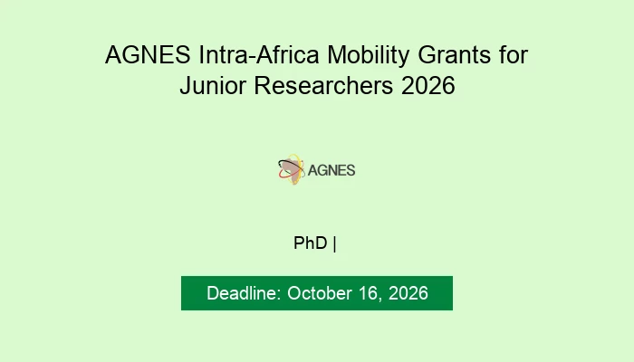 AGNES Intra-Africa Mobility Grants for Junior Researchers 2026