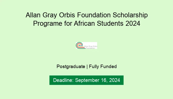 Allan Gray Orbis Foundation Scholarship Programe for African Students 2024