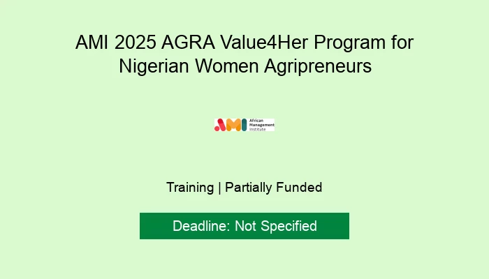 AMI 2025 AGRA Value4Her Program for Nigerian Women Agripreneurs