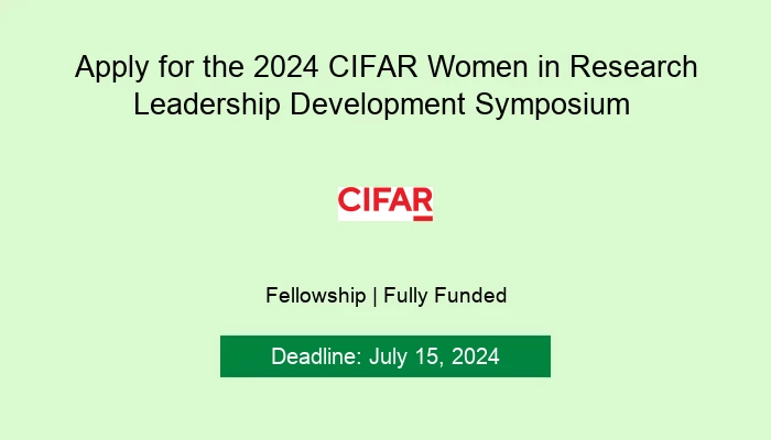 Apply for the 2024 CIFAR Women in Research Leadership Development Symposium