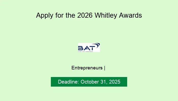 Apply for the 2026 Whitley Awards