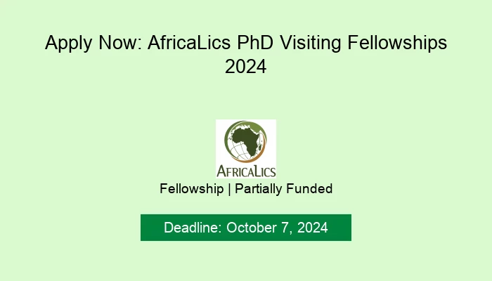 Apply Now: AfricaLics PhD Visiting Fellowships 2024
