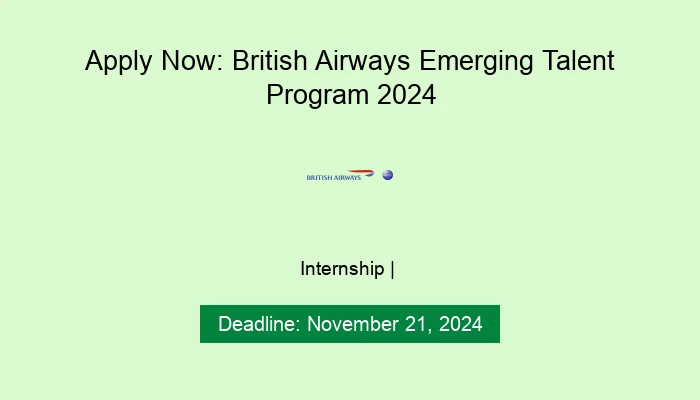 Apply Now: British Airways Emerging Talent Program 2024