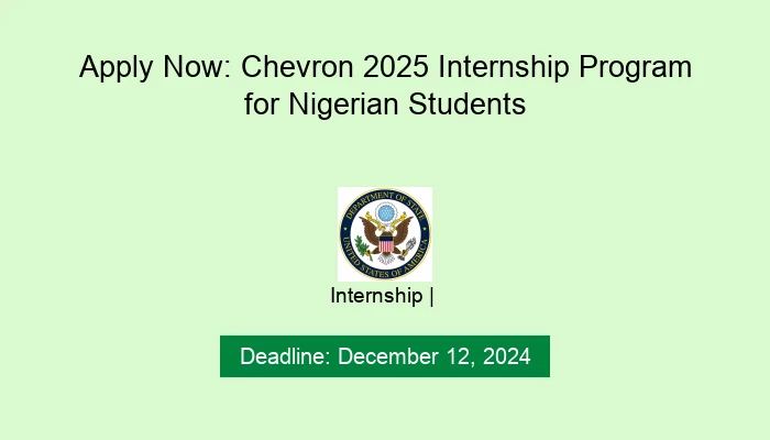 Apply Now: Chevron 2025 Internship Program for Nigerian Students
