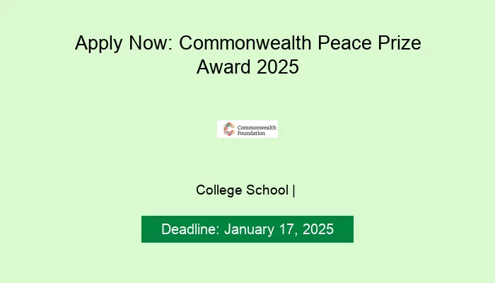 Apply Now: Commonwealth Peace Prize Award 2025