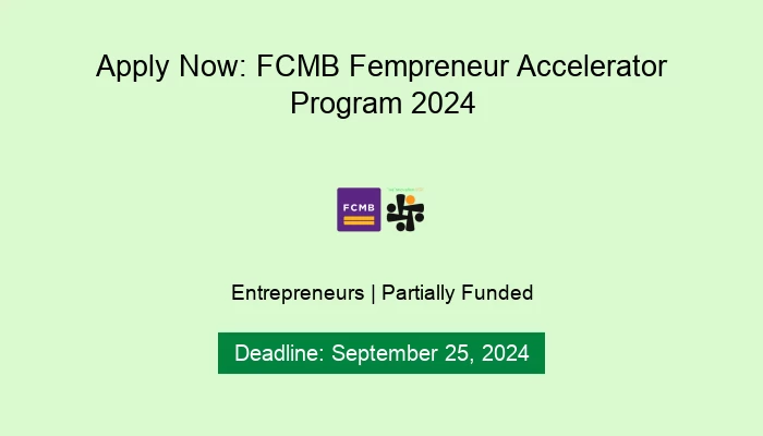 Apply Now: FCMB Fempreneur Accelerator Program 2024