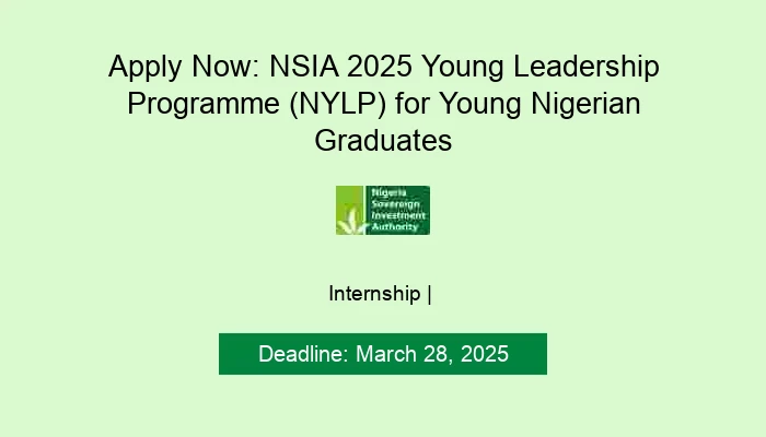 Apply Now: NSIA 2025 Young Leadership Programme (NYLP) for Young Nigerian Graduates