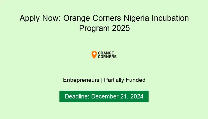 Apply Now: Orange Corners Nigeria Incubation Program 2025