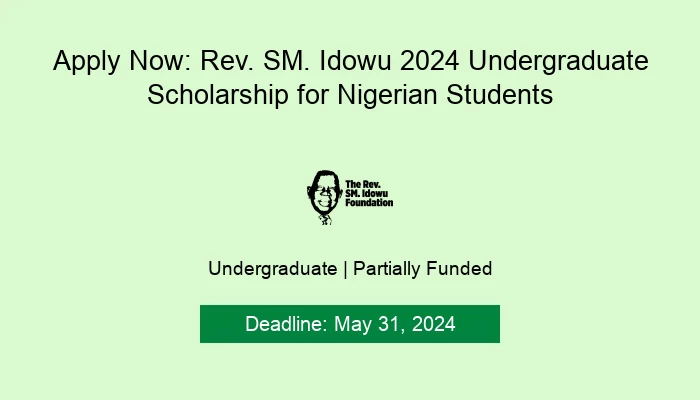Apply Now: Rev. SM. Idowu 2024 Undergraduate Scholarship for Nigerian Students