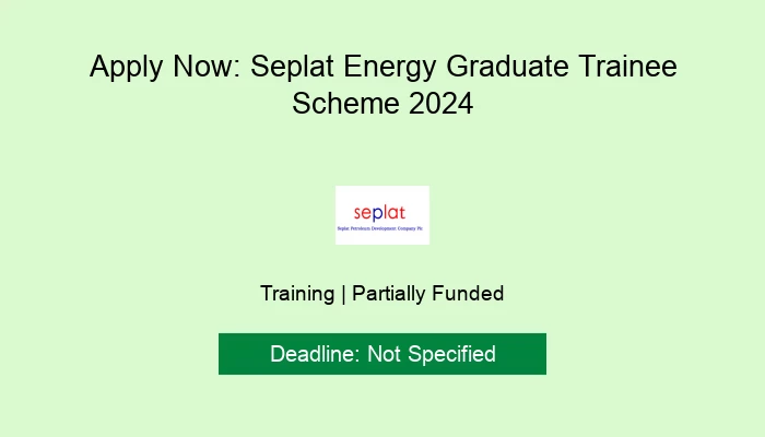 Apply Now: Seplat Energy Graduate Trainee Scheme 2024