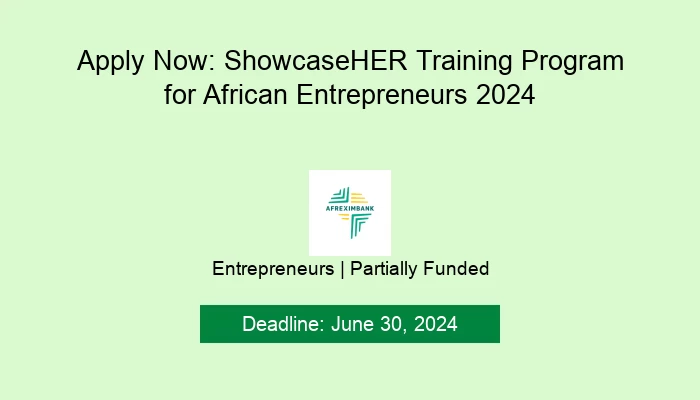 Apply Now: ShowcaseHER Training Program for African Entrepreneurs 2024