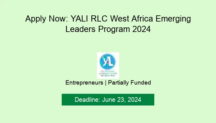 Apply Now: YALI RLC West Africa Emerging Leaders Program 2024