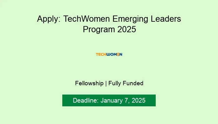 Apply: TechWomen Emerging Leaders Program 2025