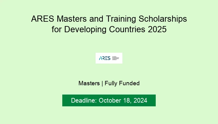 ARES Masters and Training Scholarships for Developing Countries 2025