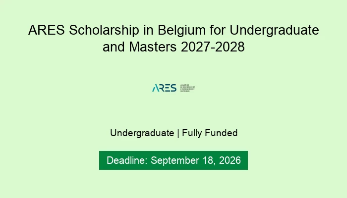 ARES Scholarship in Belgium for Undergraduate and Masters 2027-2028