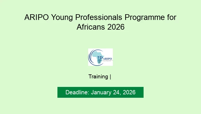 ARIPO Young Professionals Programme for Africans 2026