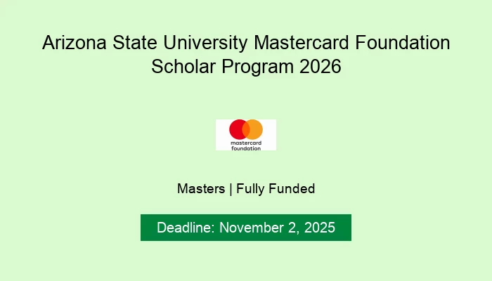 Arizona State University Mastercard Foundation Scholar Program 2026