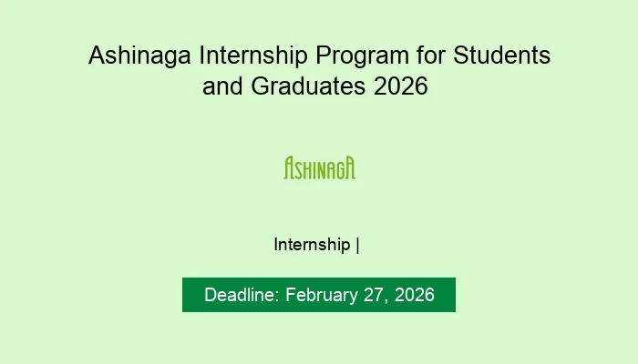 Ashinaga Internship Program for Students and Graduates 2026