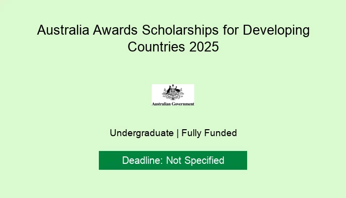 Australia Awards Scholarships for Developing Countries 2025