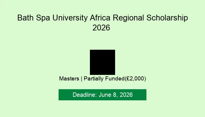 Bath Spa University Africa Regional Scholarship 2026
