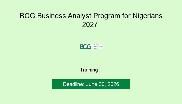 BCG Business Analyst Program for Nigerians 2027
