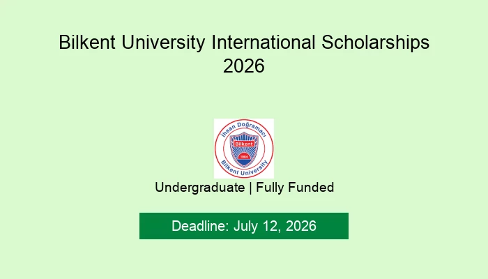Bilkent University International Scholarships 2026
