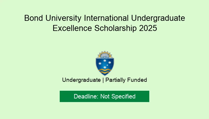 Bond University International Undergraduate Excellence Scholarship 2025