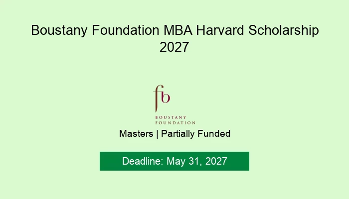 Boustany Foundation MBA Harvard Scholarship 2027