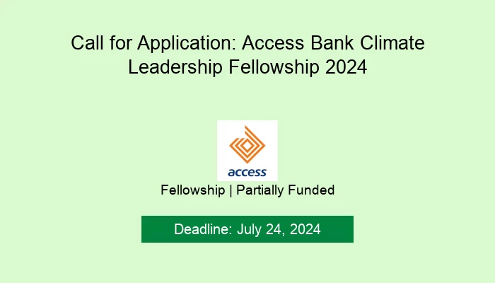 Call for Applications: Access Bank Climate Leadership Fellowship 2024