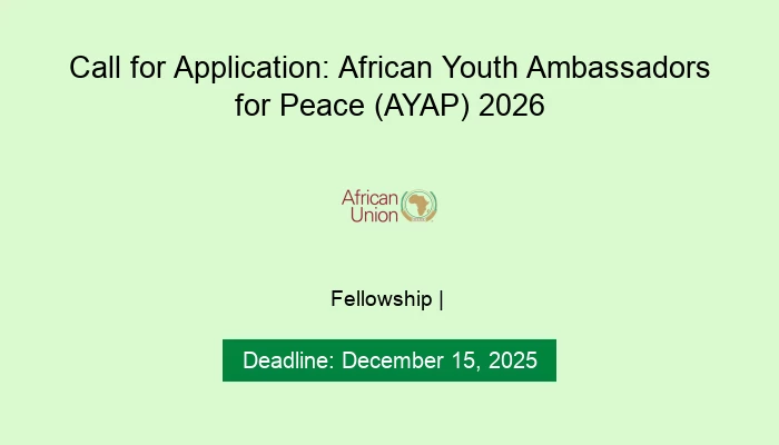 Call for Application: African Youth Ambassadors for Peace (AYAP) 2026