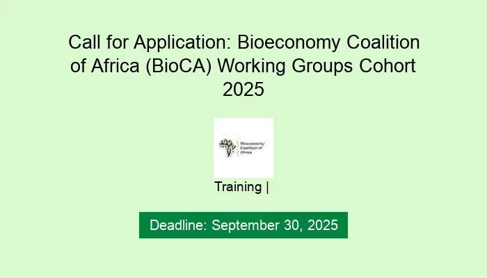 Call for Application: Bioeconomy Coalition of Africa (BioCA) Working Groups Cohort 2025
