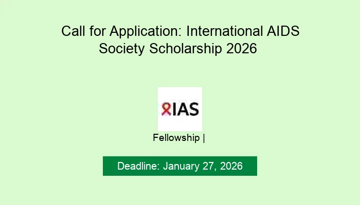 Call for Application: International AIDS Society Scholarship 2026