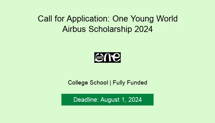 Call for Applications: One Young World Airbus Scholarship 2024