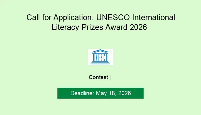 Call for Application: UNESCO International Literacy Prizes Award 2026