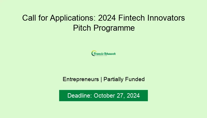 Call for Applications: 2024 Fintech Innovators Pitch Programme