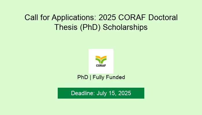 Call for Applications: 2025 CORAF Doctoral Thesis (PhD) Scholarships