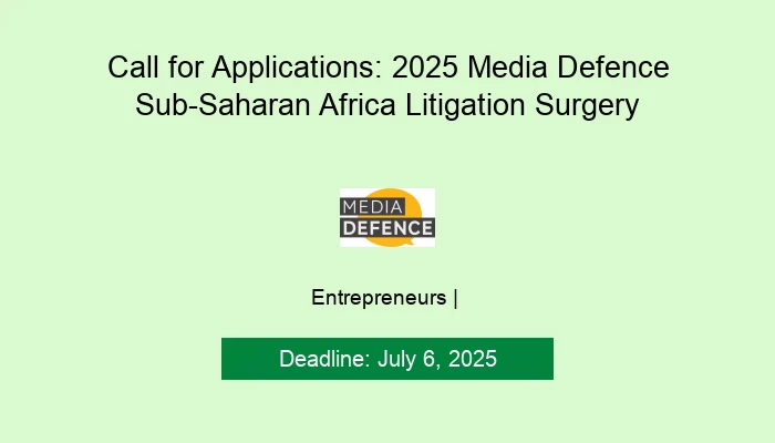 Call for Applications: 2025 Media Defence Sub-Saharan Africa Litigation Surgery