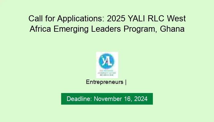 Call for Applications: 2025 YALI RLC West Africa Emerging Leaders Program, Ghana