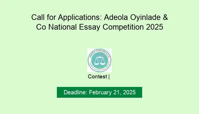 Call for Applications: Adeola Oyinlade & Co National Essay Competition 2025