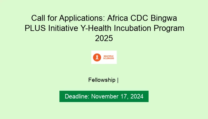 Call for Applications: Africa CDC Bingwa PLUS Initiative Y-Health Incubation Program 2025