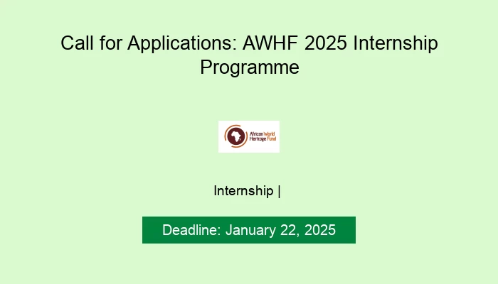 Call for Applications: AWHF 2025 Internship Programme