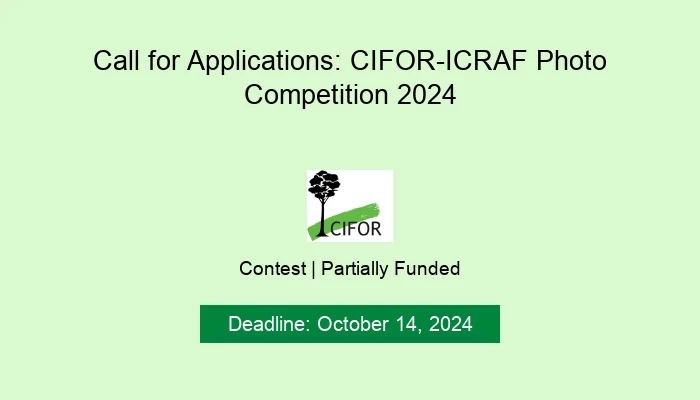 Call for Applications: CIFOR-ICRAF Photo Competition 2024