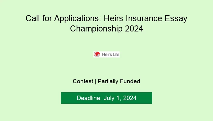 Call for Applications: Heirs Insurance Essay Championship 2024