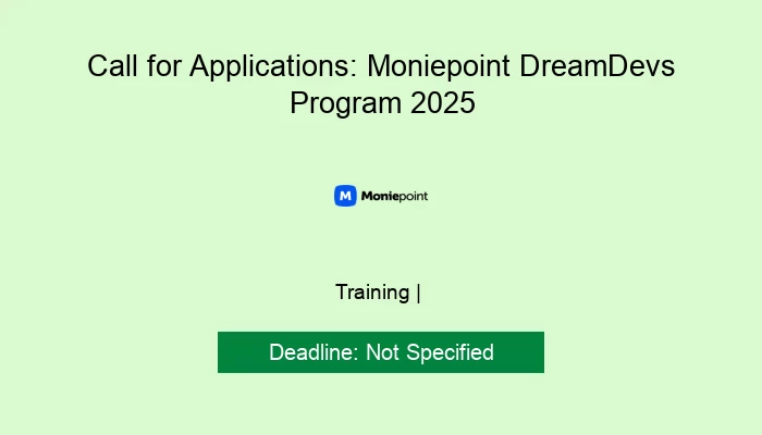 Call for Applications: Moniepoint DreamDevs Program 2025