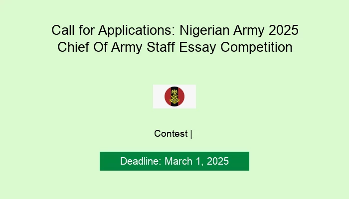 Call for Applications: Nigerian Army 2025 Chief Of Army Staff Essay Competition