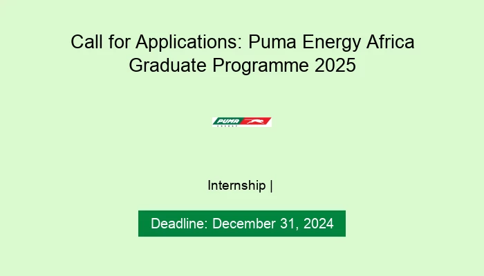 Call for Applications: Puma Energy Africa Graduate Programme 2025