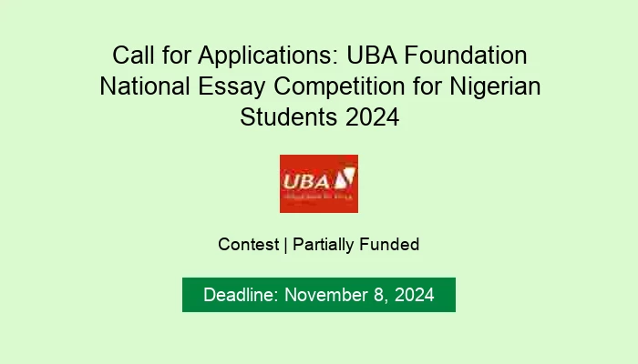 Call for Applications: UBA Foundation National Essay Competition for Nigerian Students 2024