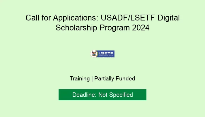 Call for Applications: USADF/LSETF Digital Scholarship Program 2024